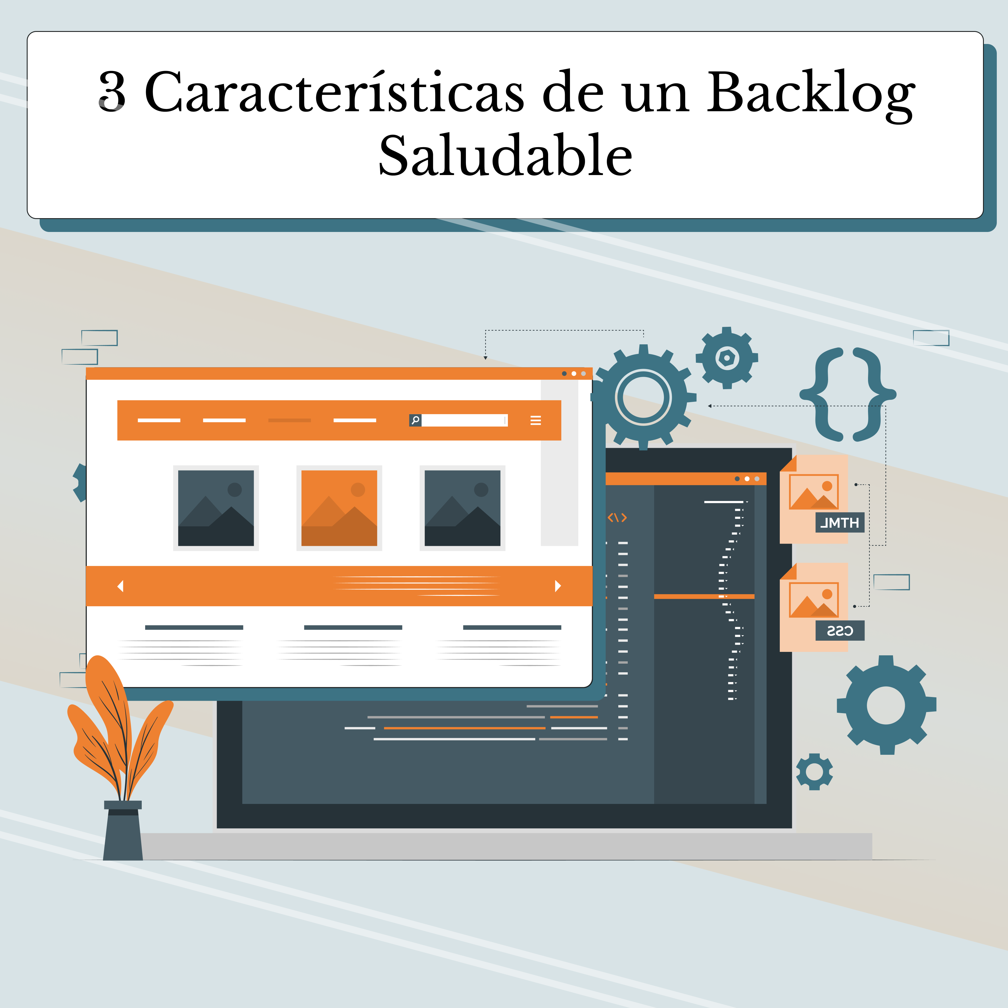 3 características de un backlog saludable